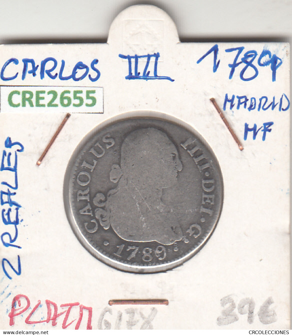 CRE2655 MONEDA ESPAÑA CARLOS IV 1789 2 REALES MADRID PLATA - Autres & Non Classés