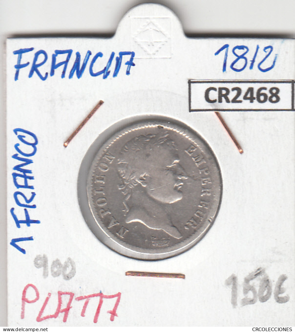 CR2468 MONEDA FRANCIA 1 FRANCO 1812 PLATA - Andere - Europa