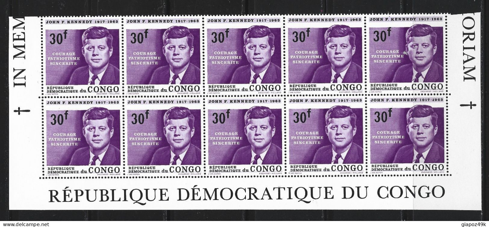 ● ZAIRE 1963 1964 ֍ J. F. KENNEDY ● Courage Patriotisme Sincerite ● Blocco Di 10 ● Serie Completa ● Cat. ? € ● XX ● - Neufs