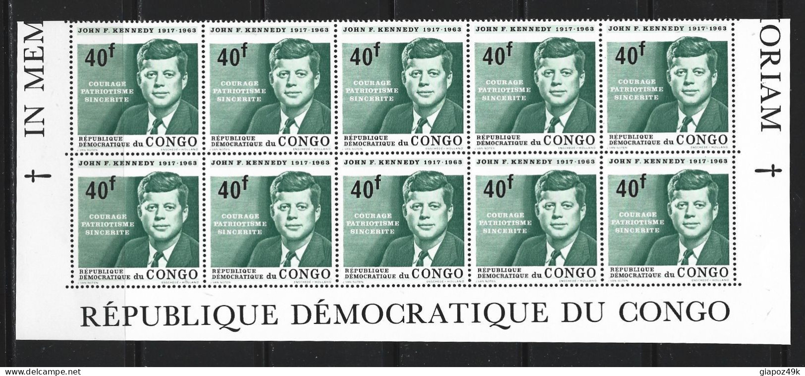 ● ZAIRE 1963 1964 ֍ J. F. KENNEDY ● Courage Patriotisme Sincerite ● Blocco di 10 ● serie completa ● cat. ? € ● XX ●