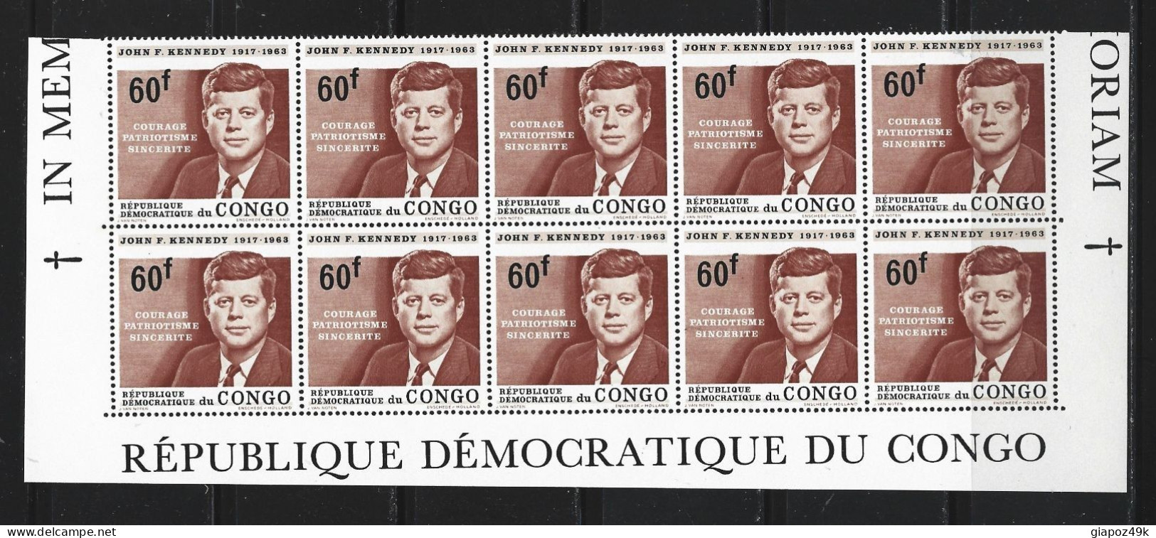 ● ZAIRE 1963 1964 ֍ J. F. KENNEDY ● Courage Patriotisme Sincerite ● Blocco di 10 ● serie completa ● cat. ? € ● XX ●