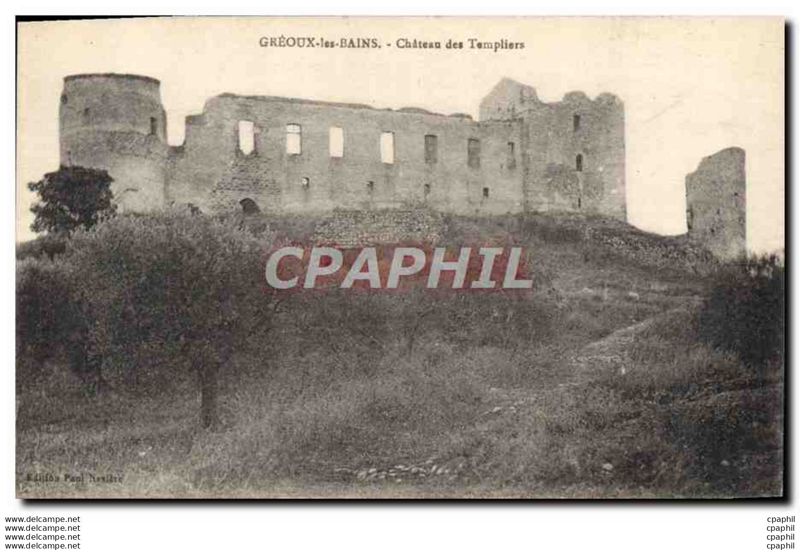 CPA Greoux Les Bains Chateau Des Templiers - Luoghi Santi