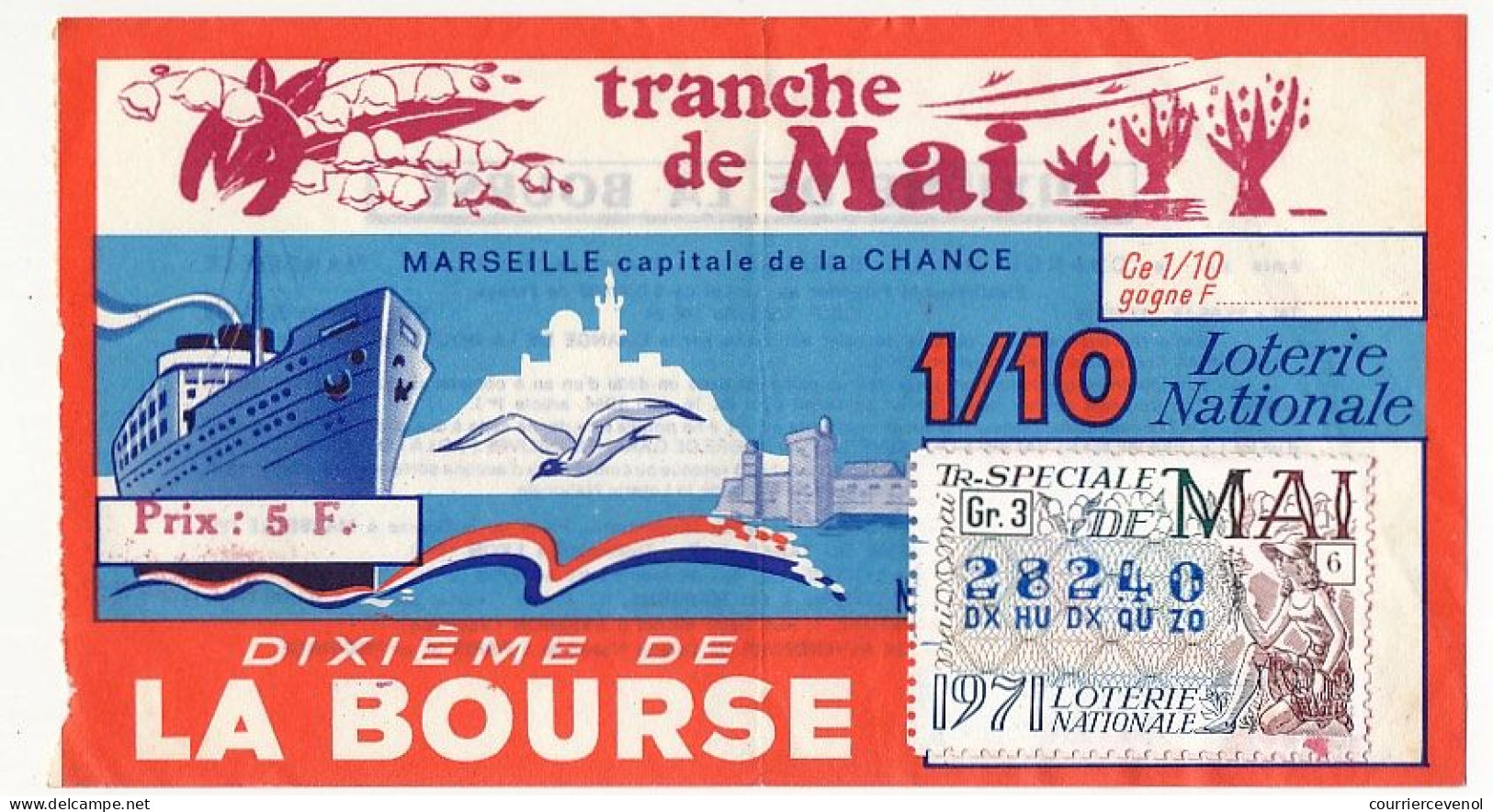 FRANCE - Loterie Nationale - Tranche De Mai - Marseille Capitale De La Chance - 1/10ème De La Bourse 1971 - Biglietti Della Lotteria