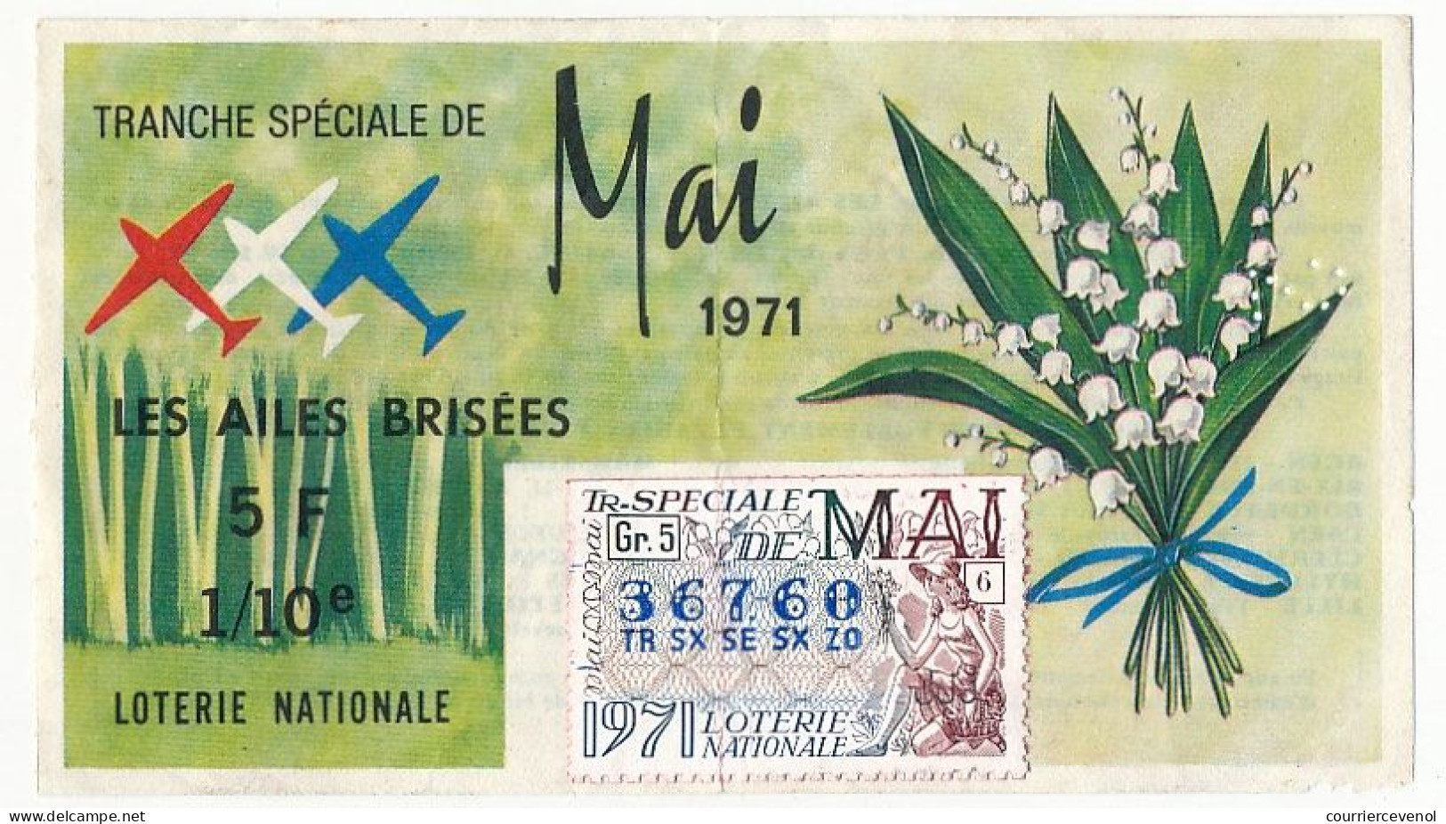 FRANCE - Loterie Nationale - Tranche Spéciale De Mai - Les Ailes Brisées - 1/10ème 1971 - Billets De Loterie
