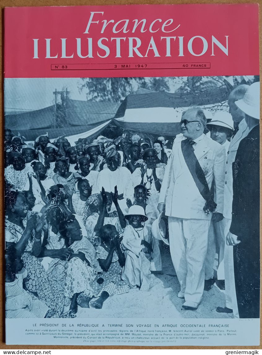 France Illustration N°83 03/05/1947 Auriol En A.O.F./De Gaulle Reçoit La Presse/Côte D'Azur/Le Son Sur Film/Christian X - Allgemeine Literatur