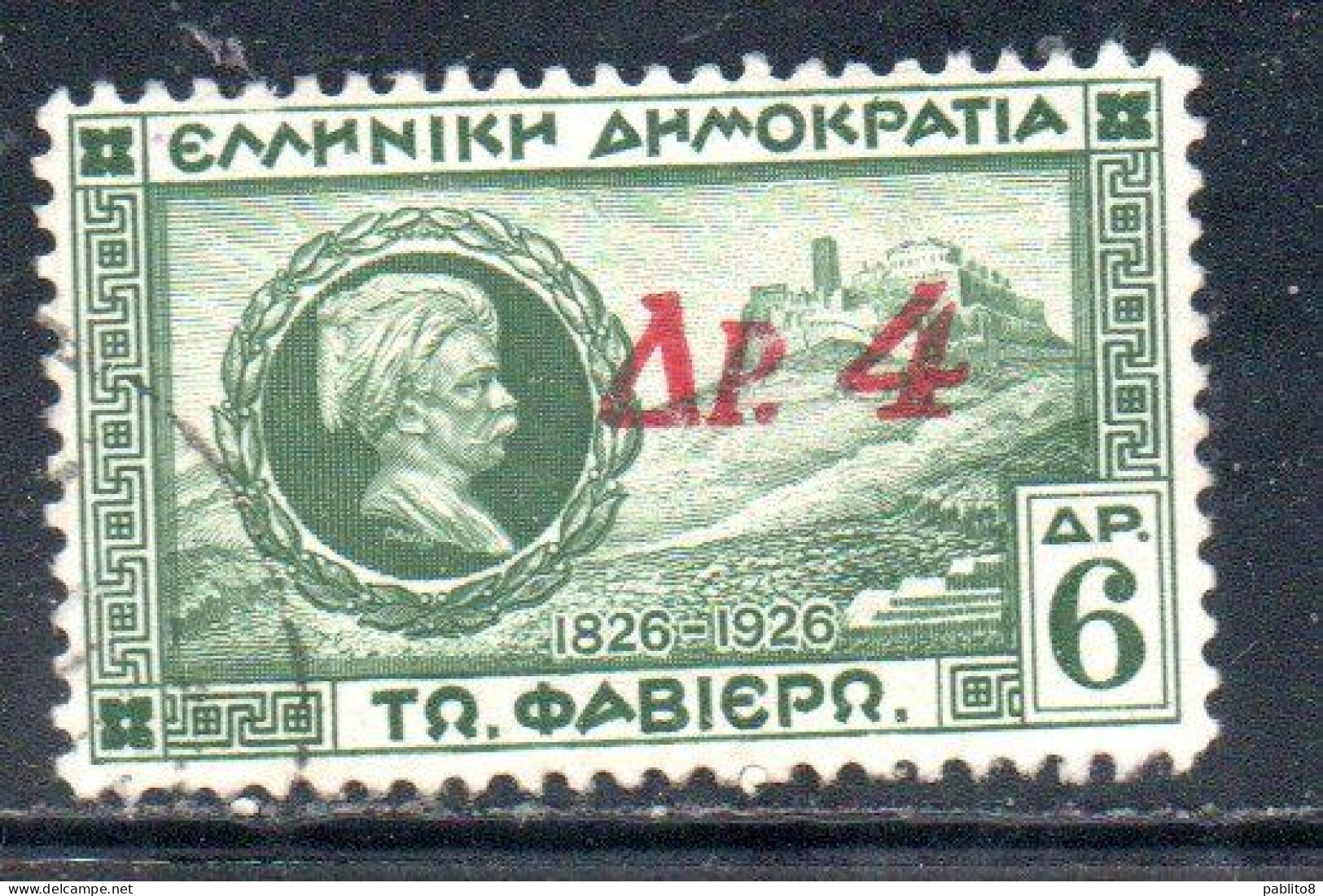 GREECE GRECIA HELLAS 1932 SURCHARGED GENERAL CHARLES FABVIER AND ACROPOLIS 4d On 6d USED USATO OBLITERE' - Used Stamps