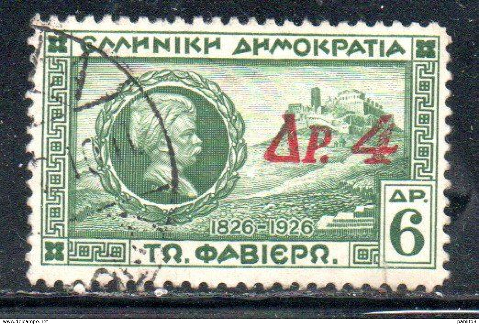 GREECE GRECIA HELLAS 1932 SURCHARGED GENERAL CHARLES FABVIER AND ACROPOLIS 4d On 6d USED USATO OBLITERE' - Gebruikt