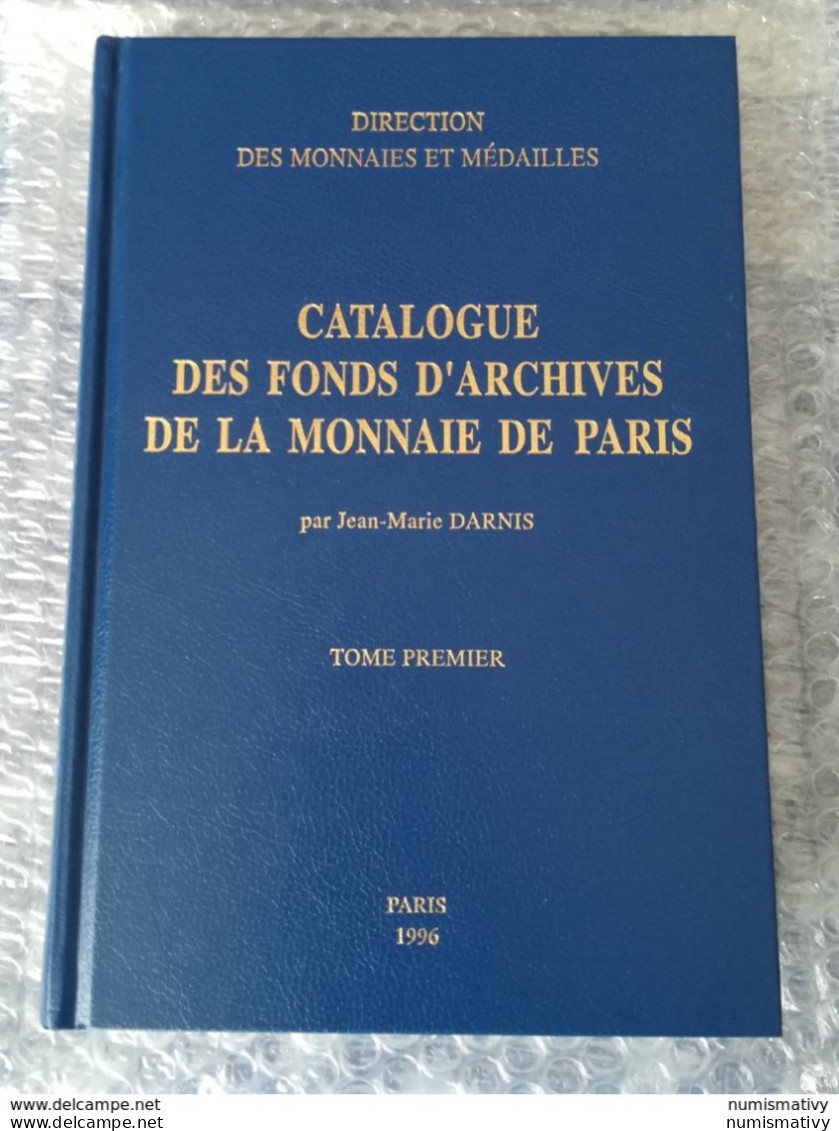 2 Catalogue Des Fonds D'archives De La Monnaie De Paris Tome 1 & 2 - Probedrucke