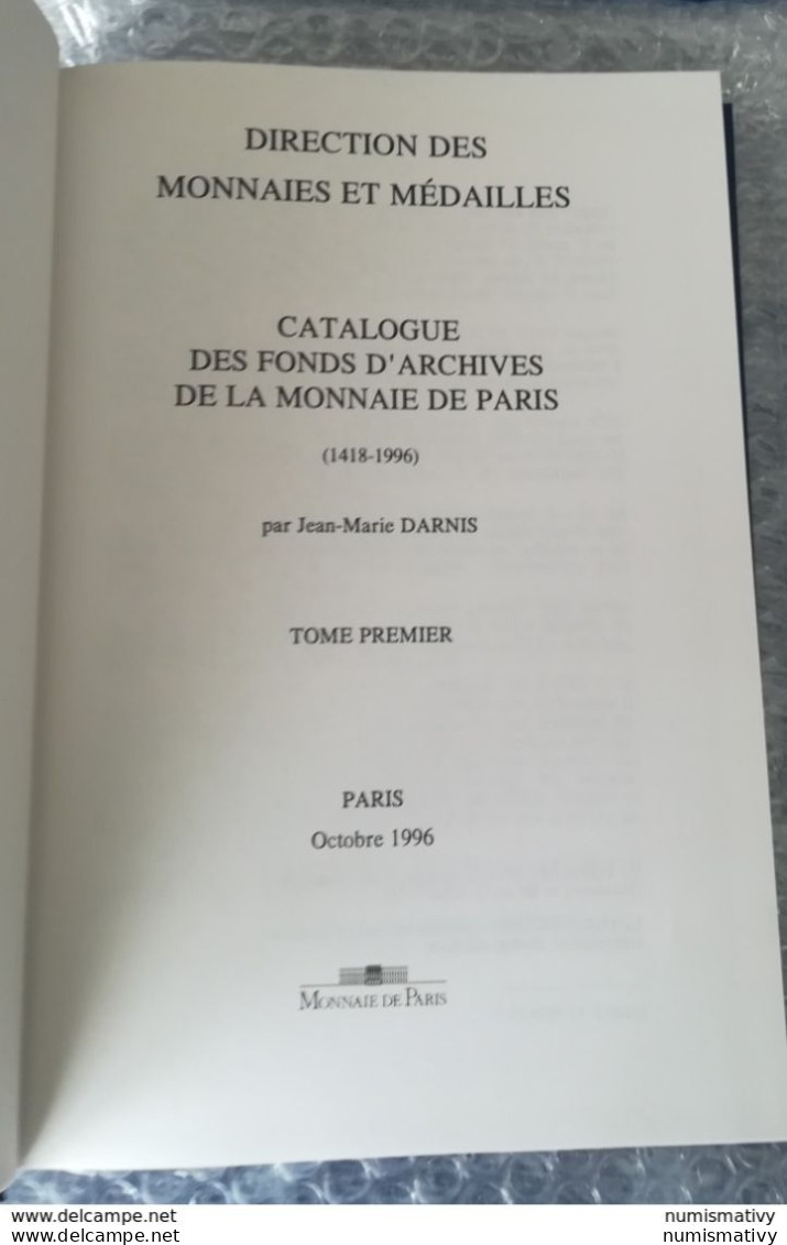 2 Catalogue Des Fonds D'archives De La Monnaie De Paris Tome 1 & 2 - Essais, Piéforts, épreuves & Flans Brunis