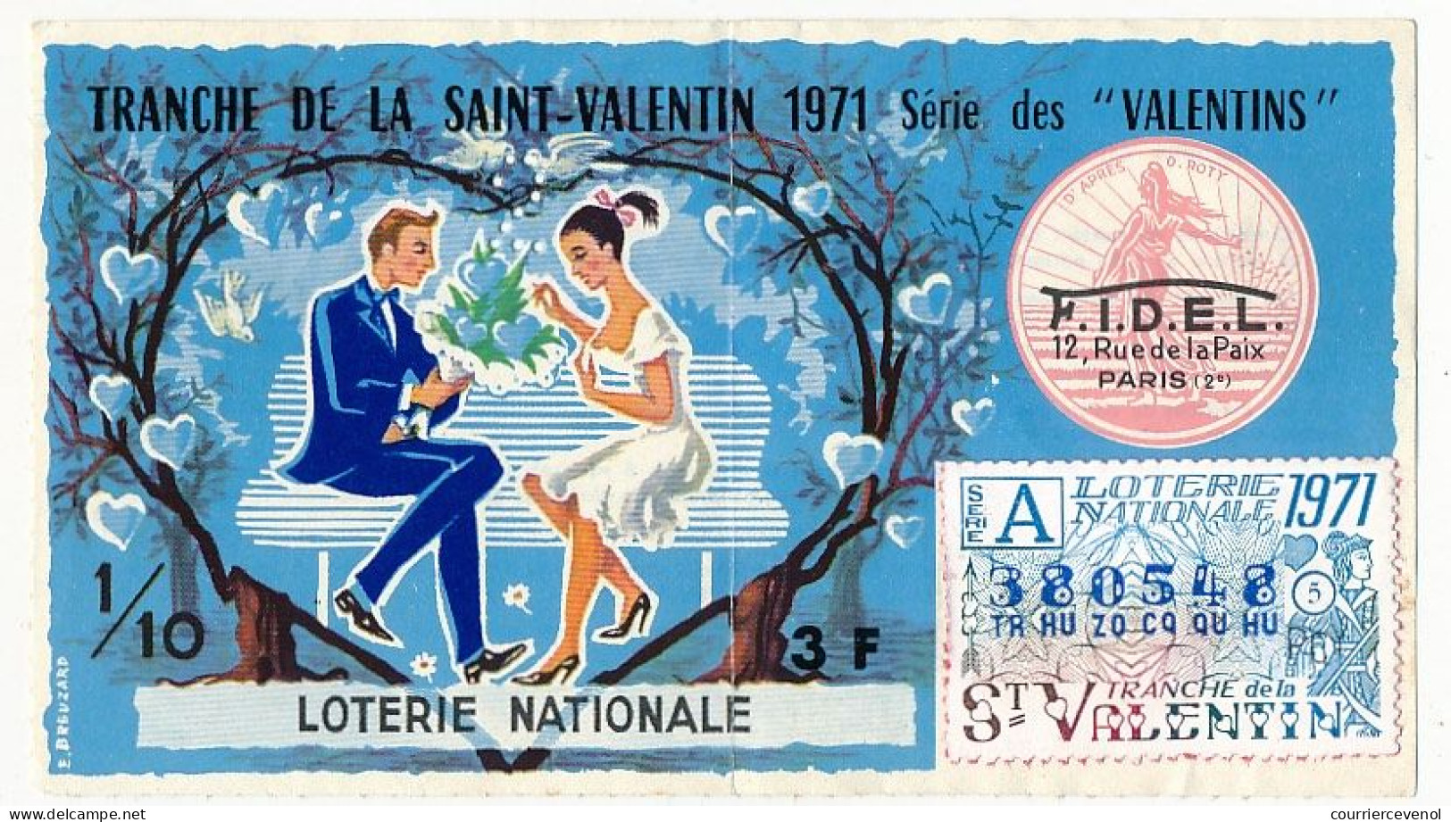 FRANCE - Loterie Nationale - Tranche Spéciale Saint Valentin - FIDEL - 1/10ème 1971 - Lotterielose