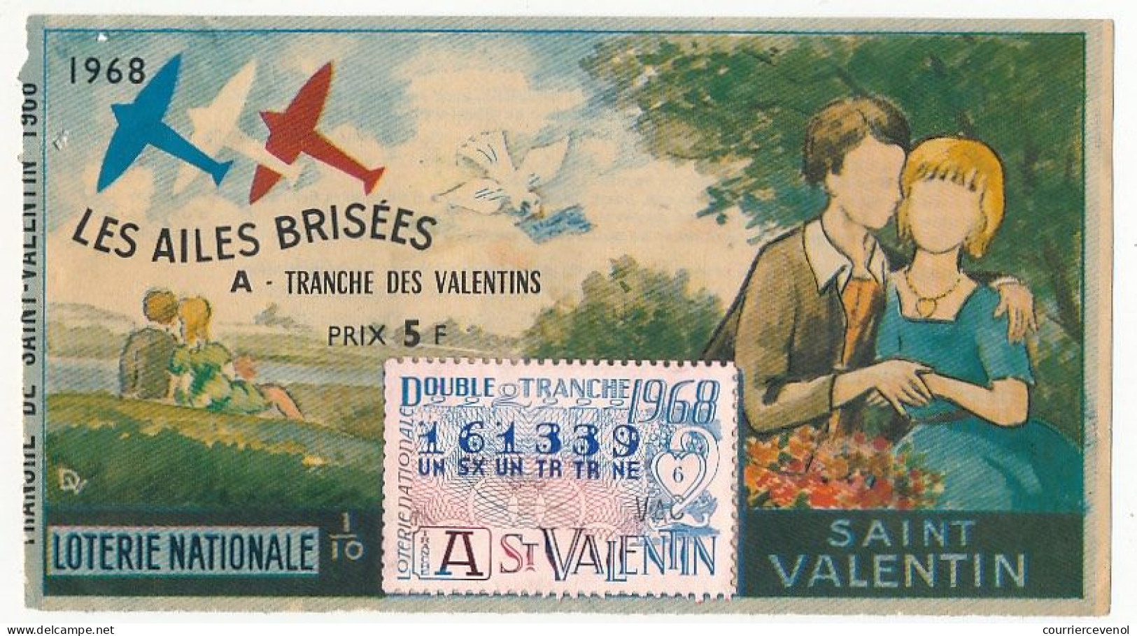 FRANCE - Loterie Nationale - Double Tranche Saint Valentin - Les Ailes Brisées - 1/10ème 1968 - Série A - Loterijbiljetten