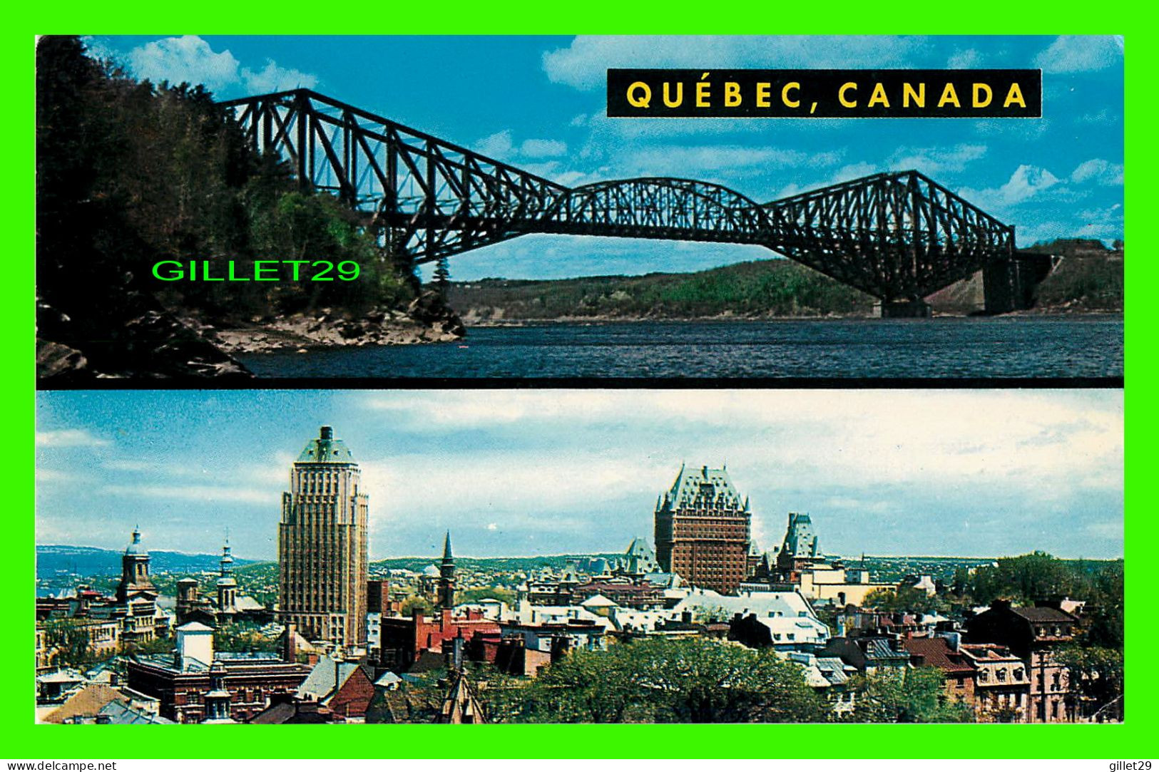 QUÉBEC - LE PONT DE QUÉBEC - ET SPÉCIFICATIONS - PHOTO LAVAL COUET -  EMILE KIROUAC - RONALDS-FEDERATED LTD - - Québec - La Cité