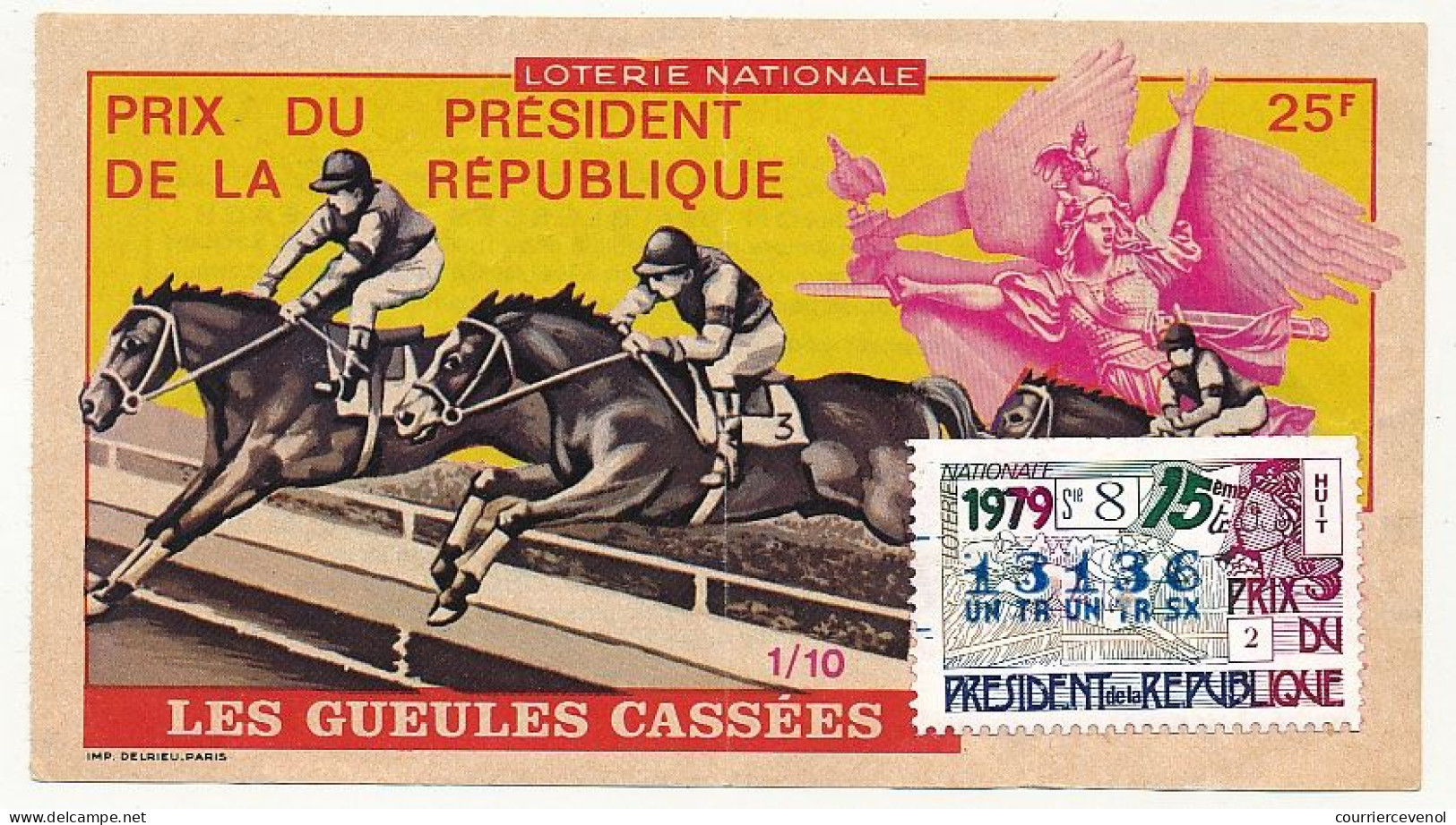 FRANCE - Loterie Nationale - Prix Du Président De La République - Les Gueules Cassées - 1/10ème 15ème Tr. 1979 - Lotterielose