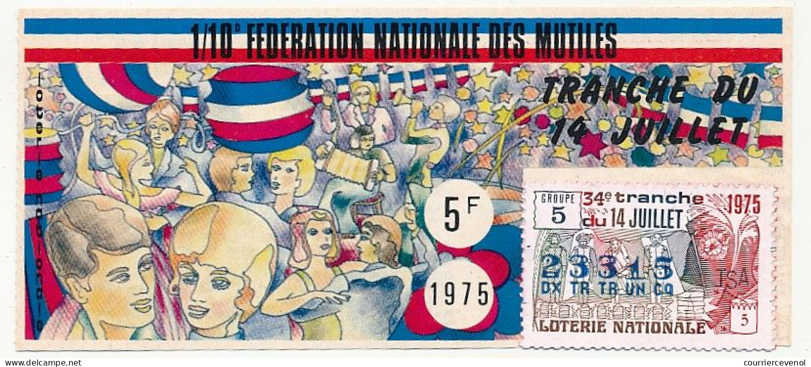 FRANCE - Loterie Nationale - Tranche Du 14 Juillet - Fédération Des Mutilés - 34ème Tr. 1/10ème - 1975 - Billets De Loterie