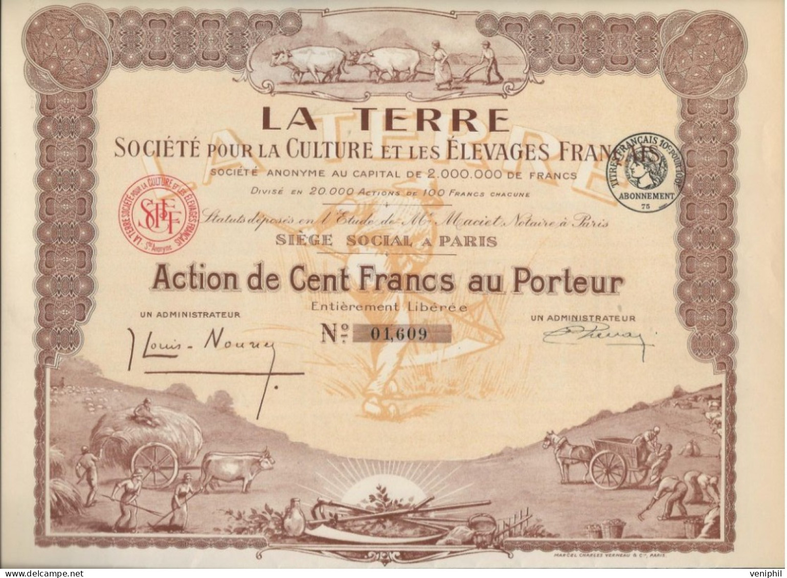 LA TERRE -SOCIETE POUR LA CULTURE ET LES ELEVAGES FRANCAIS -ACTION ILLUSTREE DE CENT FRANCS - Agricultura