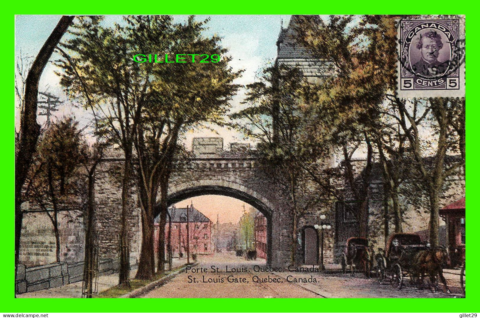 QUÉBEC - PORTE ST LOUIS - ANIMÉE DE CALÈCHES - CIRCULÉE EN 1930 - THE POST CARD GREETING CARD CO LTD - - Québec – Les Portes