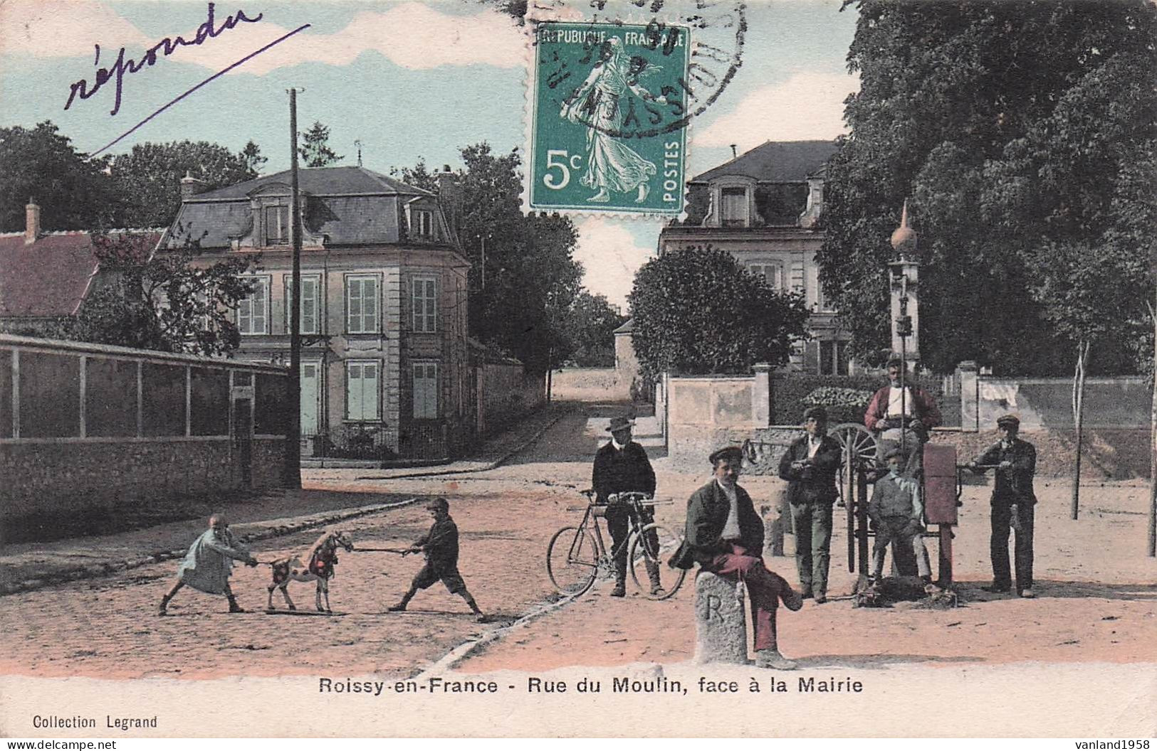 ROISSY En FRANCE-rue Du Moulin Face à La Mairie (colorisée) - Roissy En France