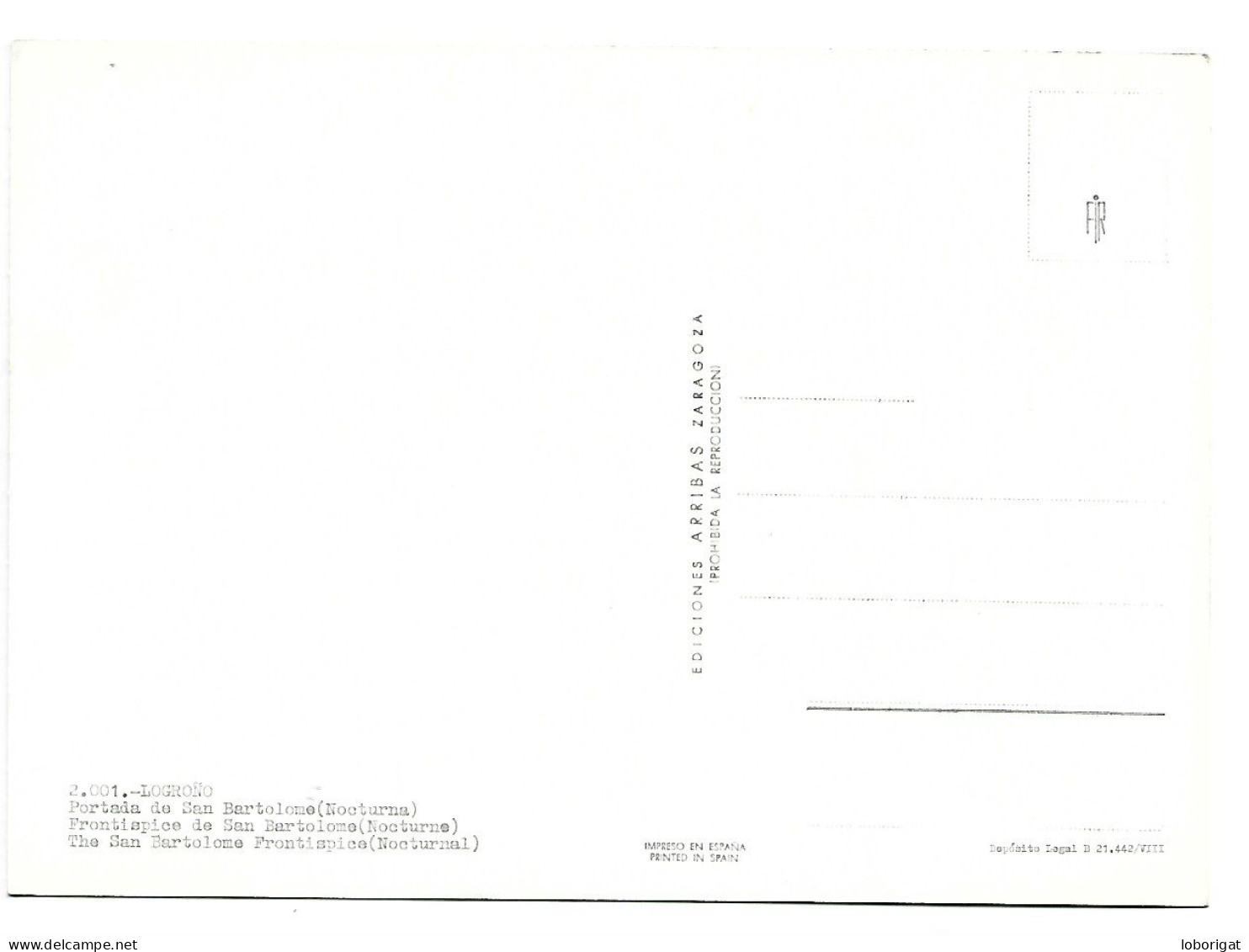 PORTADA DE SAN BARTOLOME ( NOCTURNA ) / THE SAN BARTOLOE FRONTISPICE.- LOGROÑO.- ( ESPAÑA ) - La Rioja (Logrono)