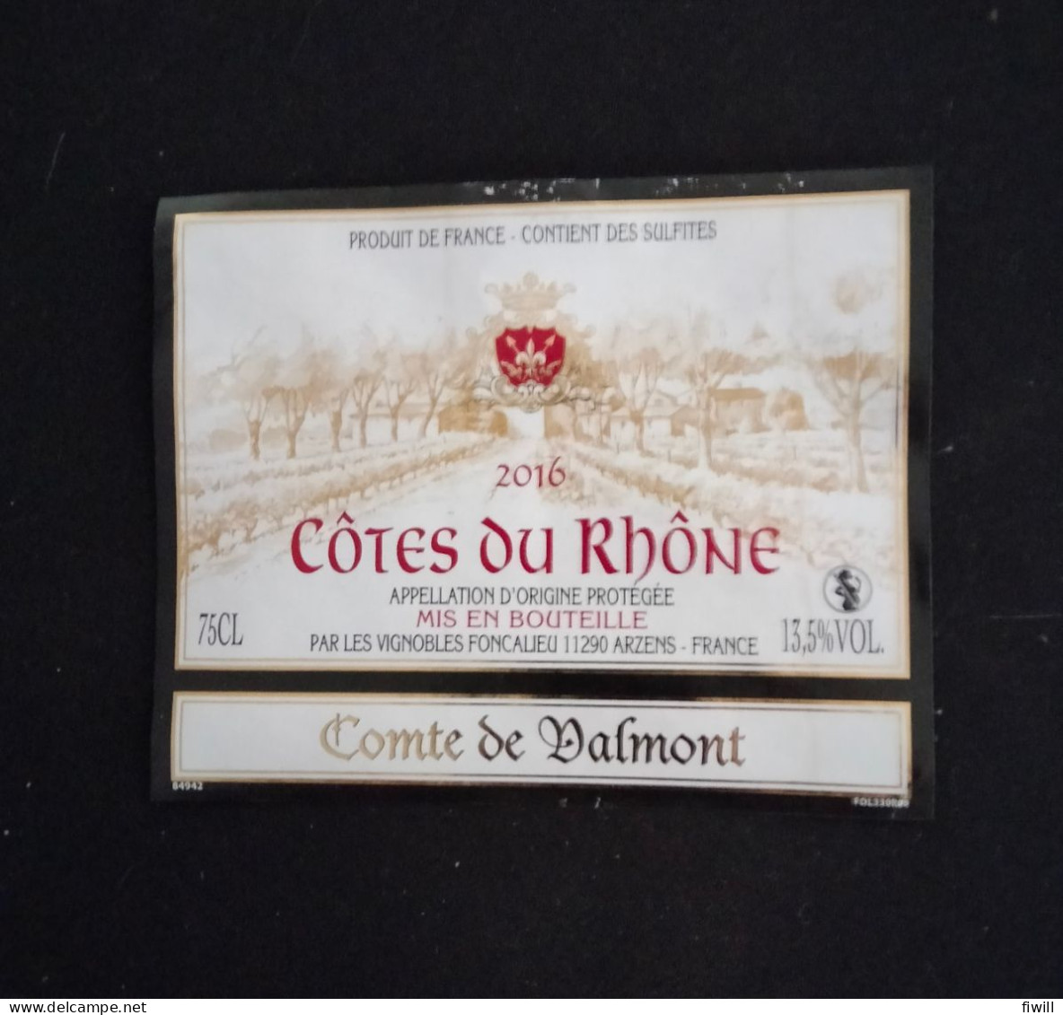 ETIQUETTE DE VIN COTES DU RHONE   COMTE DE DALMONT 2016 - Côtes Du Rhône