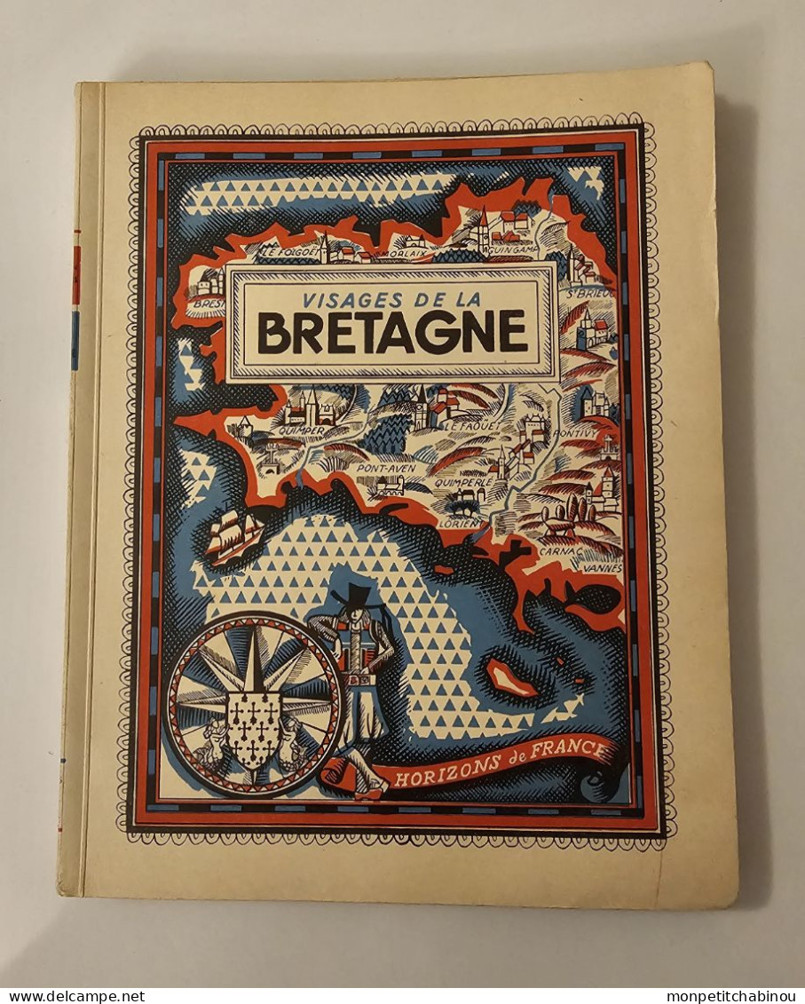 Livre VISAGES DE LA BRETAGNE De 1949 - Bretagne