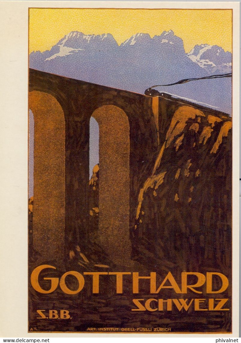 GOTTHARD , SCHWEIZ  - FERROCARRIL , RAILWAY , LOCOMOTIVE , TRAIN , BAHN , CHEMIN DE FER - Ouvrages D'Art