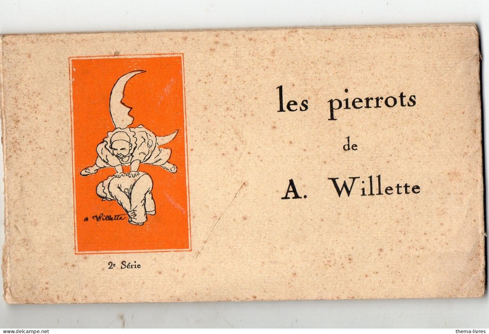 Carnet COMPLET  De 6 CP Publicitaires  LES PIERROTS DE WILLETTE (PPP46194) - Wilette