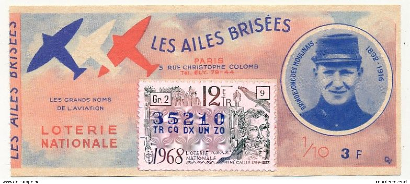 FRANCE - Loterie Nationale - 1/10ème - Les Ailes Brisées - Grands Noms Aviation - Brindejonc Des Moulinais -12èm Tr 1968 - Lottery Tickets