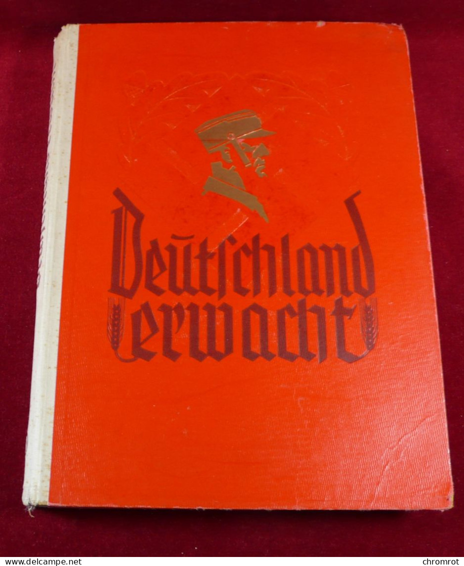 DEUTSCHLAND ERWACHT 1933 Werden Kampf Und Sieg Der NSDAP Cigaretten - Bilderdienst 152 Seiten Bilder Komplett - 5. Guerres Mondiales