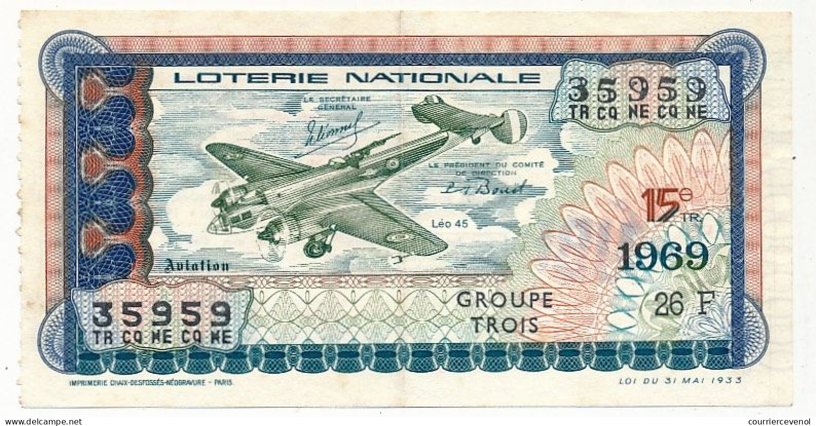 FRANCE - Loterie Nationale - Aviation - Léo 45 - 15ème Tranche 1969 - Lottery Tickets