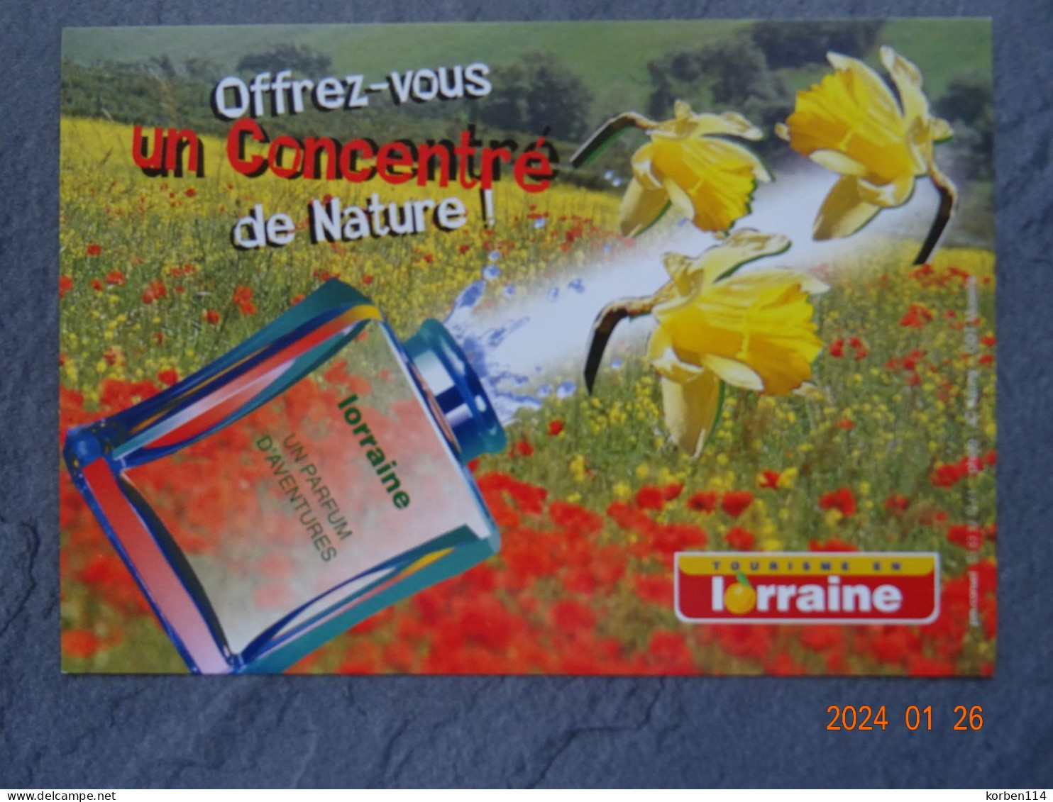 LA LORRAINE  "  UN PARFUM D'AVENTURE  " - Lorraine