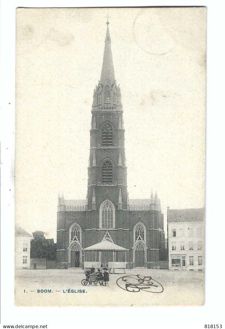 Boom    1.  BOOM -  L'EGLISE   1904 - Boom