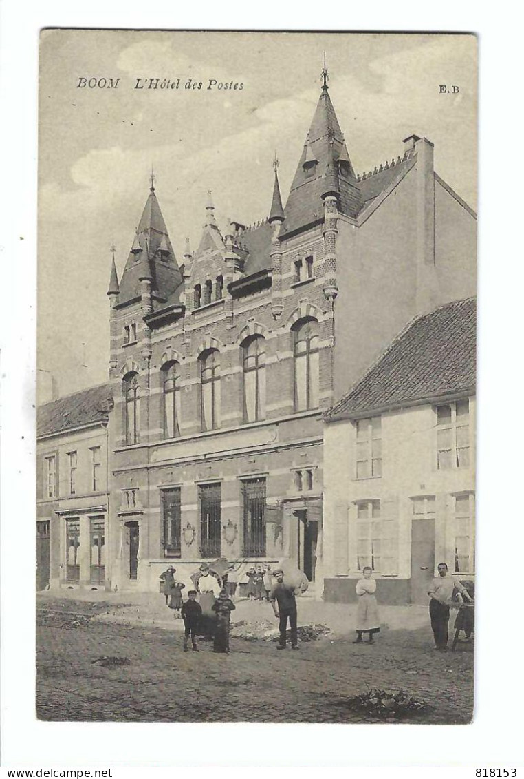 Boom    BOOM  L'Hôtel Des Postes E.B. 1908 - Boom