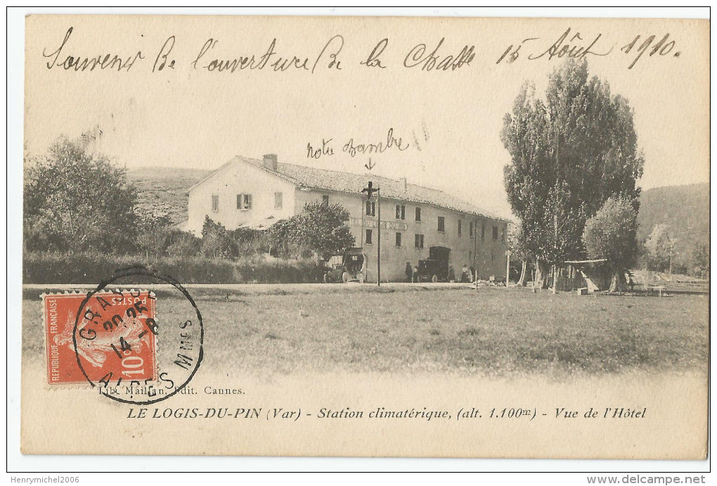 Var - 83 - Le Logis Du Pin Vue De L'hotel Souvenir Ouverture Chasse Du 15 Aout 1910 - Sonstige & Ohne Zuordnung