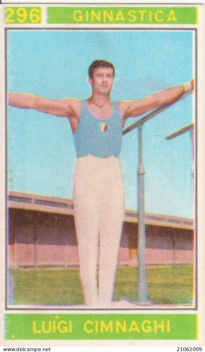 296 GINNASTICA - LUIGI CIMNAGHI - VALIDA - CAMPIONI DELLO SPORT 1967-68 PANINI STICKERS FIGURINE - Gymnastik