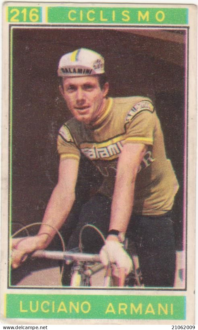 216 CICLISMO - LUCIANO ARMANI - CAMPIONI DELLO SPORT 1967-68 PANINI STICKERS FIGURINE - Cyclisme