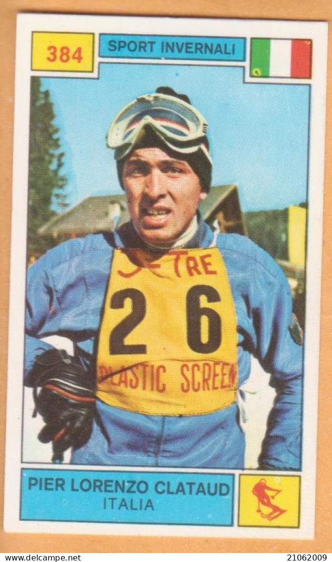 384 SPORT INVERNALI - PIER LORENZO CLATAUD, ITALIA ITALY - FIGURINA PANINI CAMPIONI DELLO SPORT 1969-70 - Sport Invernali