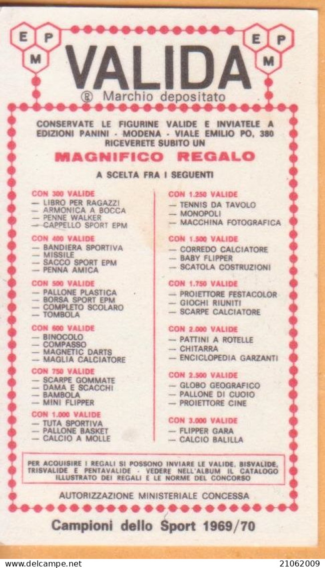 149 CALCIO FOOTBALL - TARCISIO BURGNICH, ITALIA ITALY - VALIDA - FIGURINA PANINI CAMPIONI DELLO SPORT 1969-70 - Trading Cards