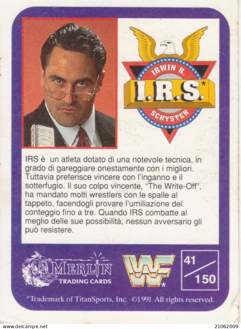 41/150 IRWIN R. SCHYSTER - WRESTLING WF 1991 MERLIN TRADING CARD - Tarjetas