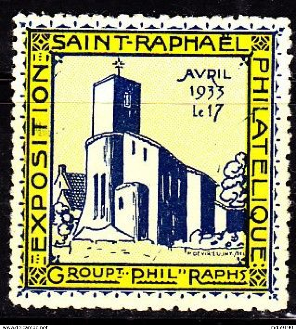Vignette Neuve NSG - EXPOSITION PHILATELIQUE SAINT RAPHAEL 17 Avril 1933 - Briefmarkenmessen