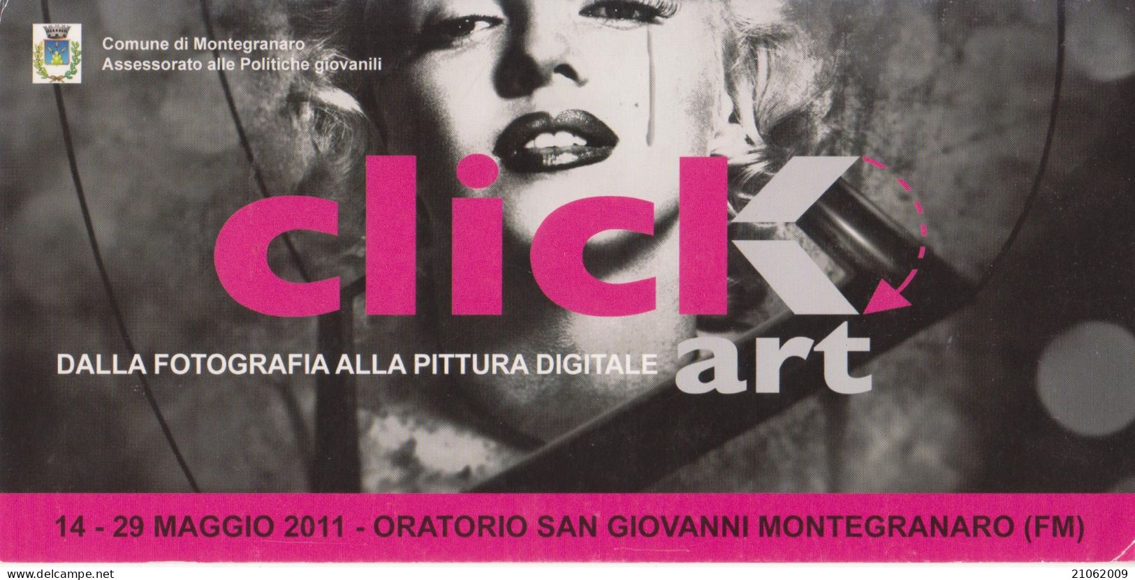 MONTEGRANARO - MOSTRA "CLICK-ART, DALLA FOTOGRAFIA ALLA PITTURA DIGITALE", MAGGIO 2011 - NV - Manifestazioni
