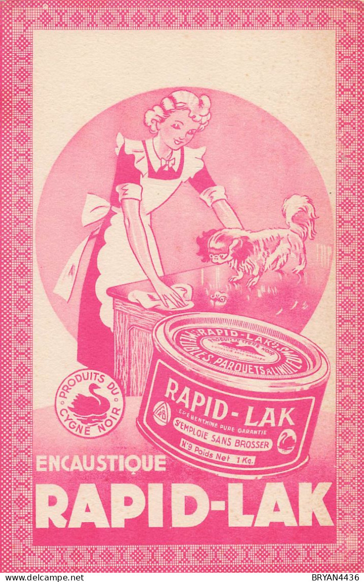 ENCAUSTIQUE - "RAPID-LAK"  - PRODUITS Du CIGNE NOIR - BUVARD - Wash & Clean