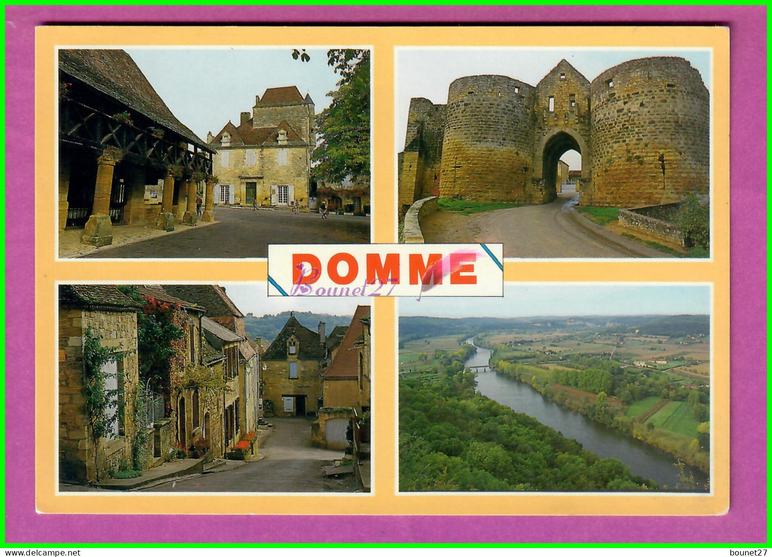 CPM DOMME 24 - Cité Medievale Tour Riviere Centre Historique Halle Arche - Domme