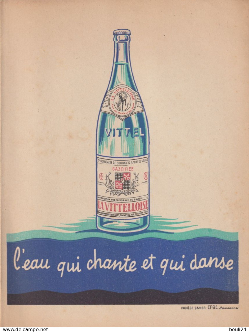 PROTEGE CAHIER ANCIEN LA VITEELLOISE L'EAU QUI CHANTE ET QUI DANSE     VOIR VERSO - Schutzumschläge