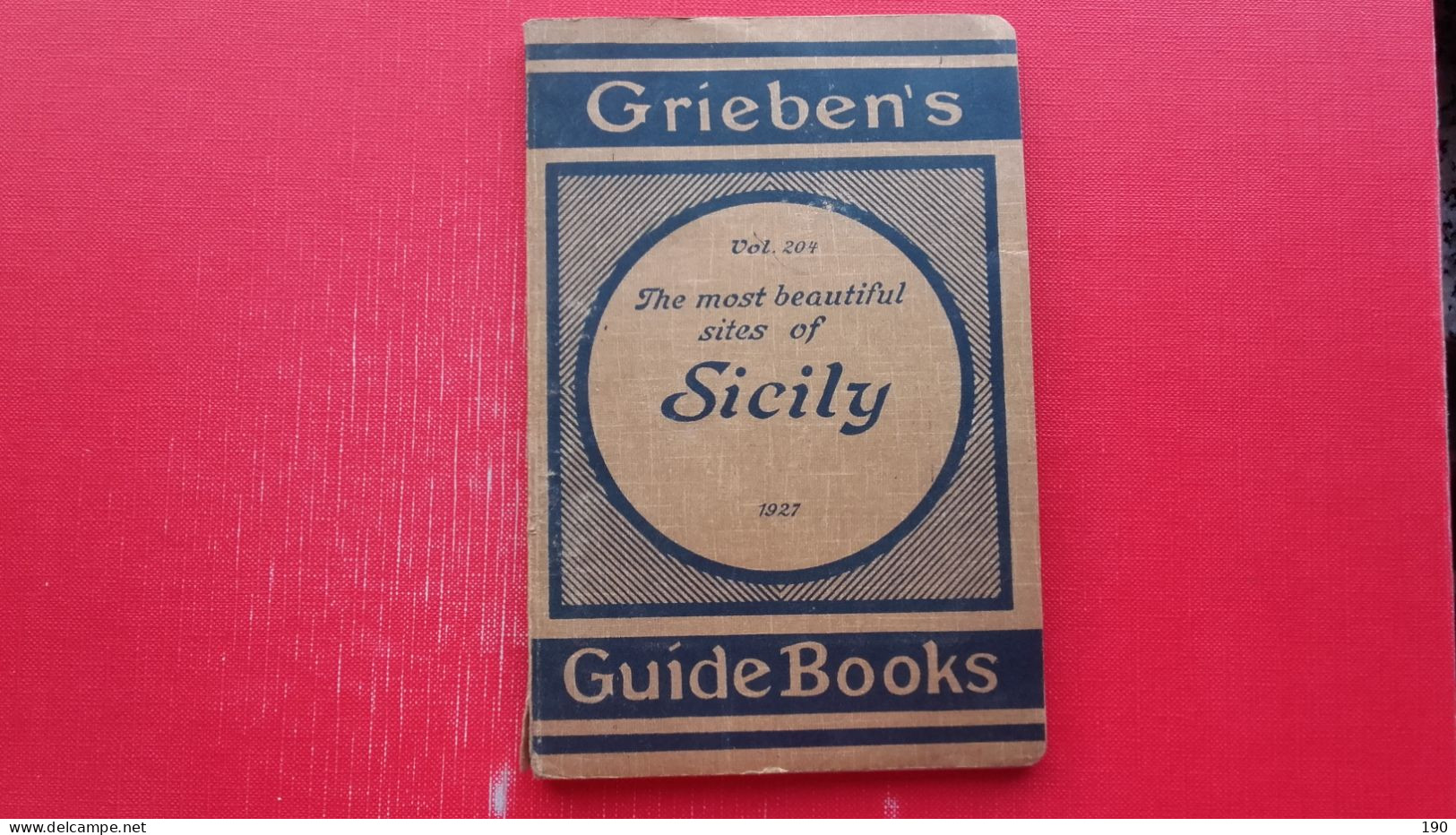 Grieben"s Guide Books.Vol.204.The Most Beautiful Sites Of Sicily - 1900-1949