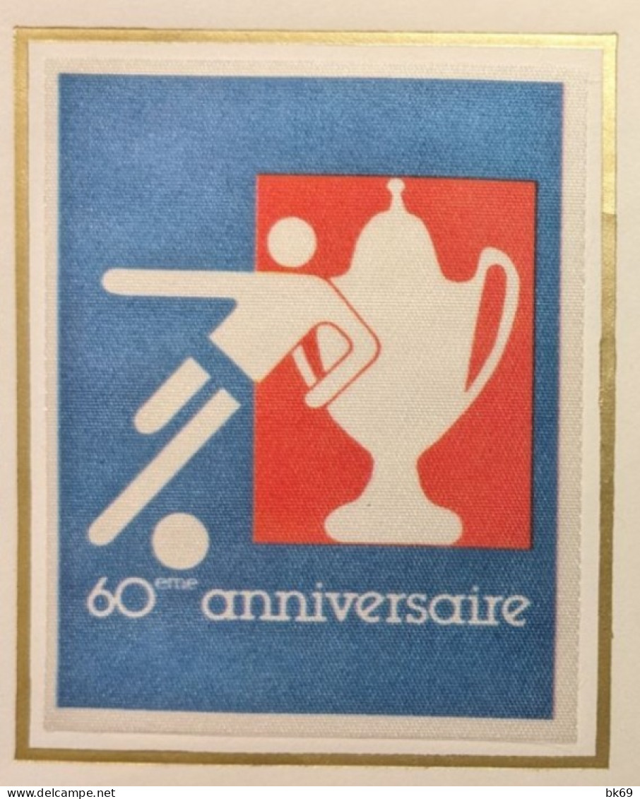 FOOT 60 Eme Anniversaire De La Coupe De France De Football 11-06-1977 - 1970-1979