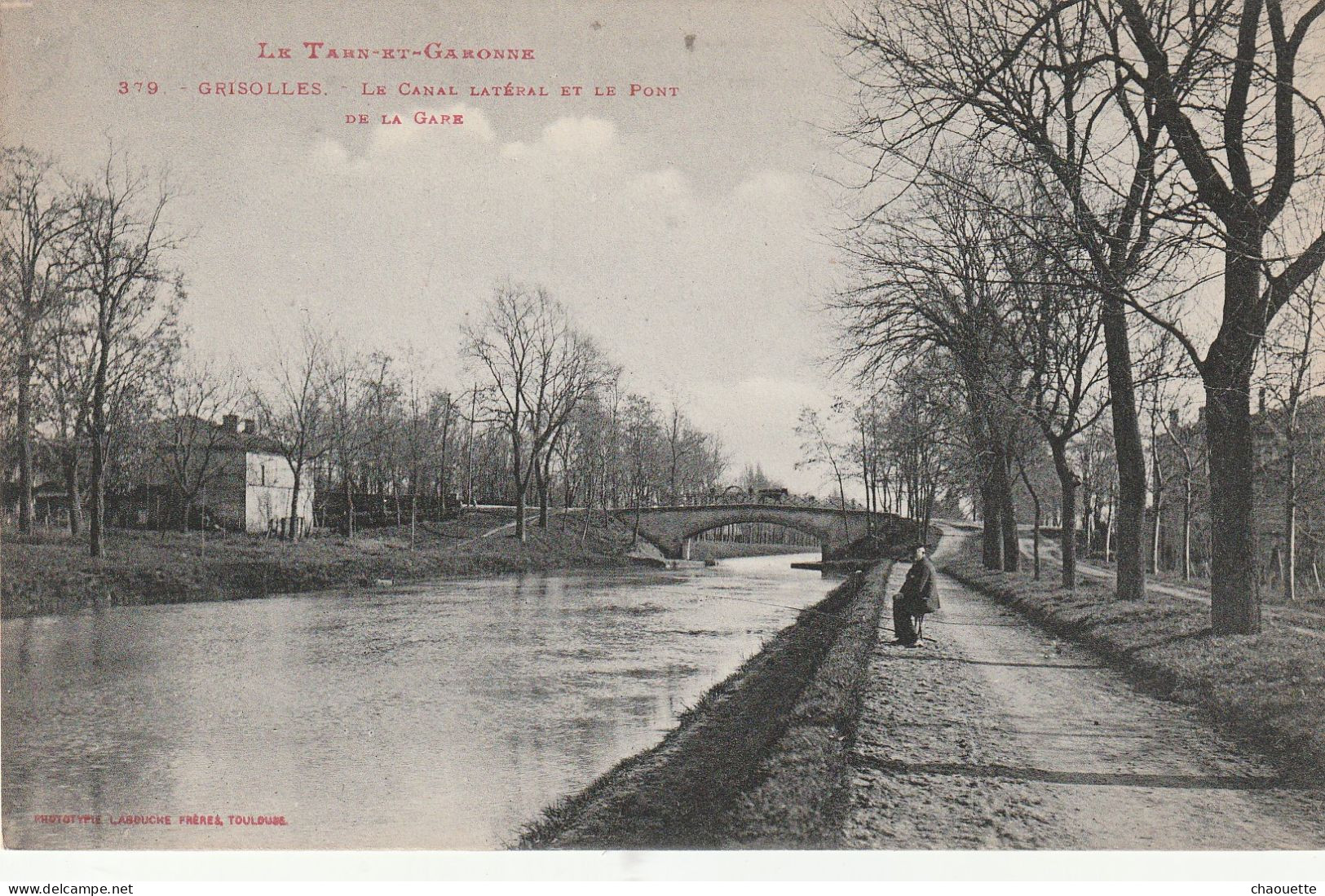 Grisolles.....canal Lateral Et Le Pont De La Gare       Edit  Labouche  No.379 - Grisolles