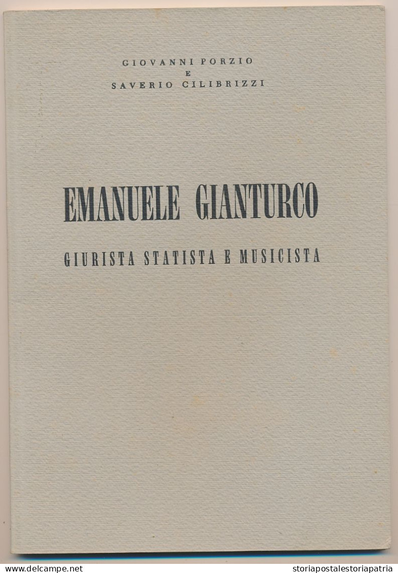 1957 GIOVANNI PORZIO E SAVERIO CILIBRIZZI IN ONORE CINQUANTANRIO EMANUELE GIANTURCO NAPOLI - Te Identificeren