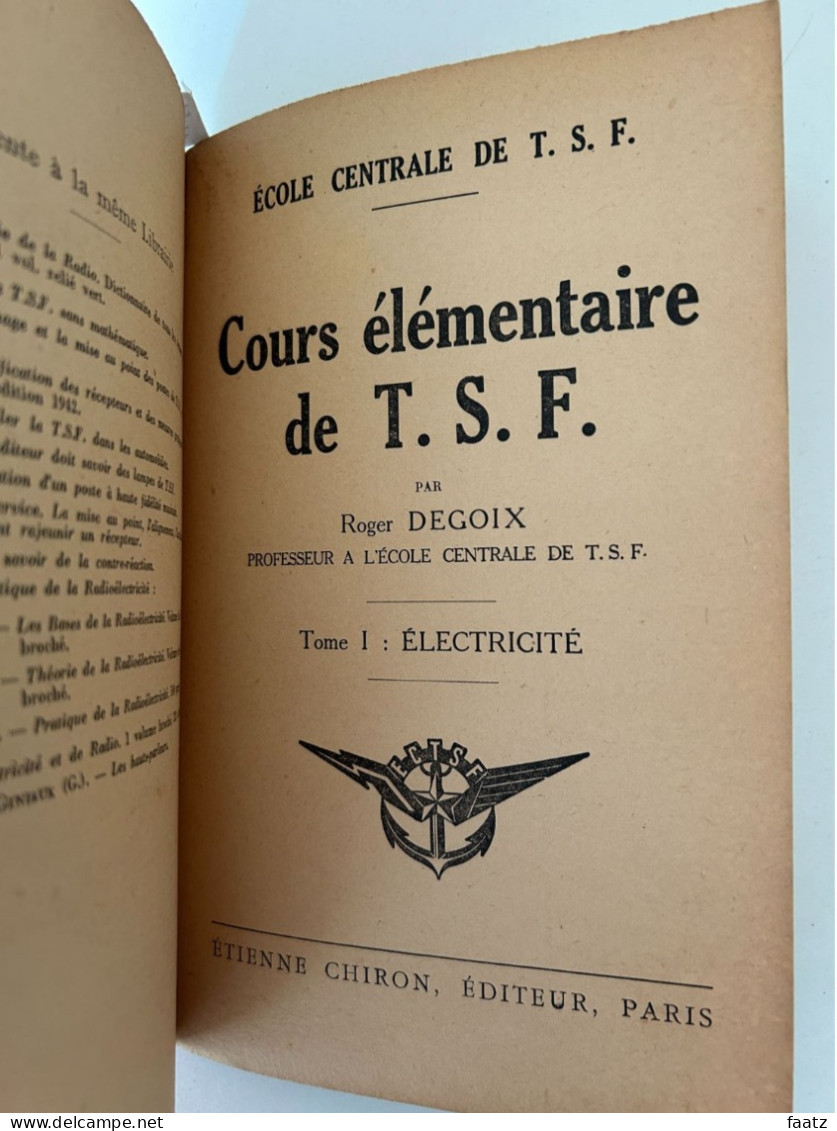 Cours élémentaire De TSF - Roger Degoix - Edition E Chiron - 1942 - Other & Unclassified