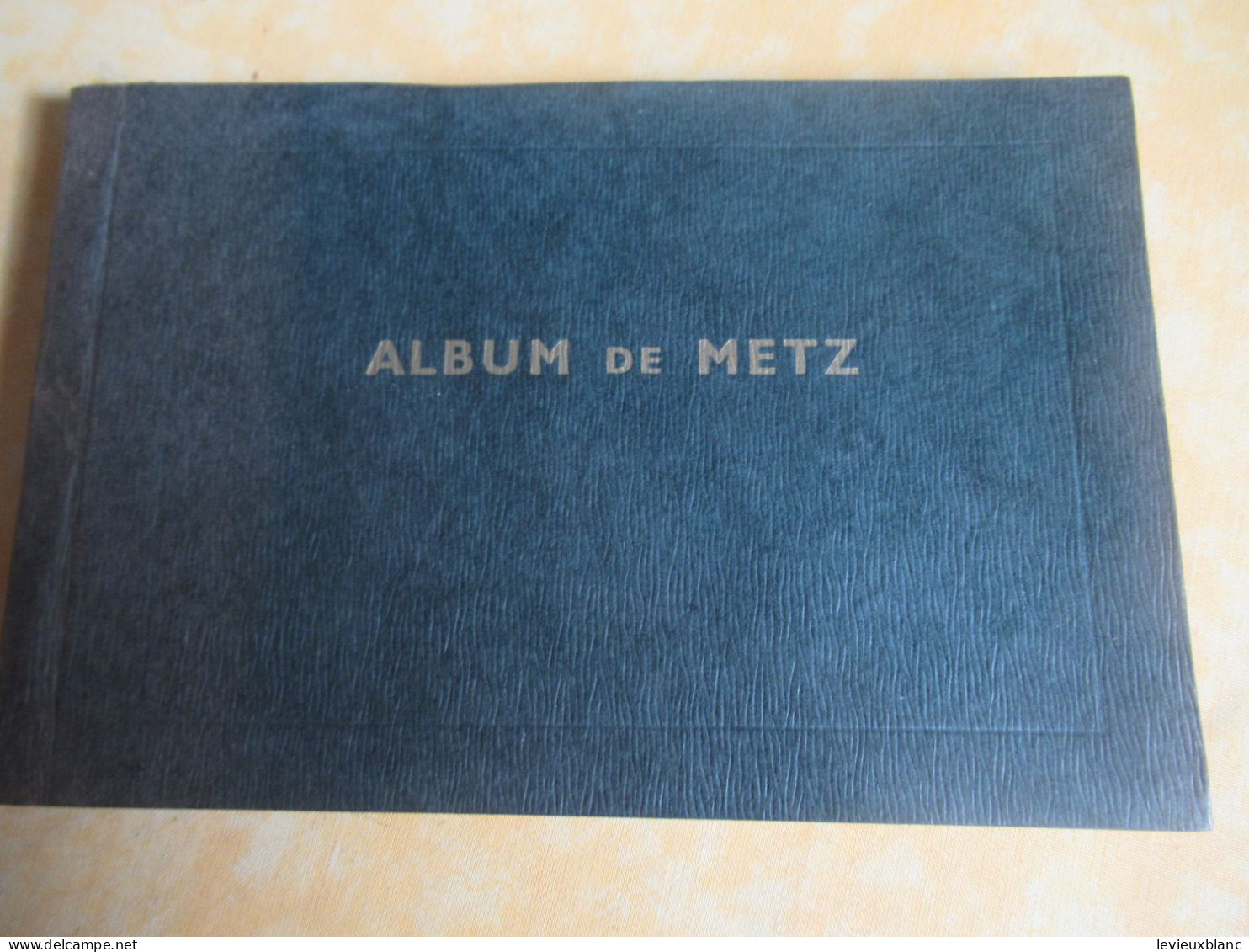 Carnet Souvenir 17 Vues De METZ/offert Par La Maison FABRE/grainetier/METZ (Moselle) /rue Mazelle/vers  1920-30   PGC552 - Dépliants Turistici