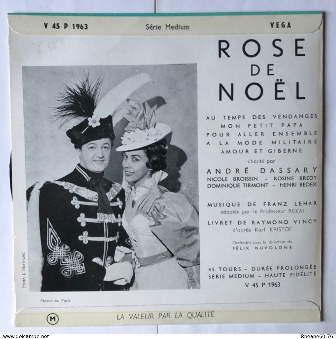 VEGA V 45 P 1963 - André Dassary Rose De Noël Sélection 2 - Musique LEHAR - Série Médium Haute Fidélité - Sans Livret - Special Formats